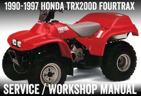 1990-1997 Honda TRX 200 D TRX200D Fourtrax ATV Quad Manual