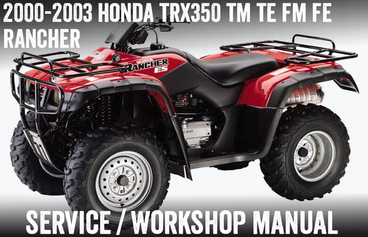 2000-2003 Honda TRX 350 TRX350D Fourtrax Rancher TM TE FM FE 4x4 ATV Quad Handbuch