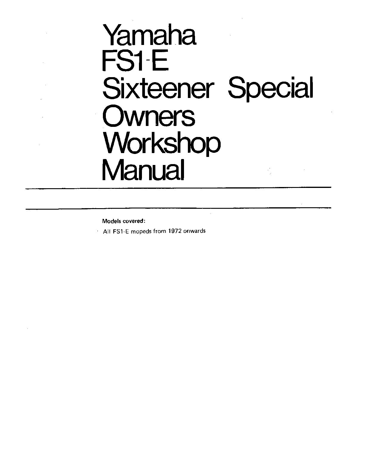 1972 onwards Yamaha FS1-E Moped Service Manual