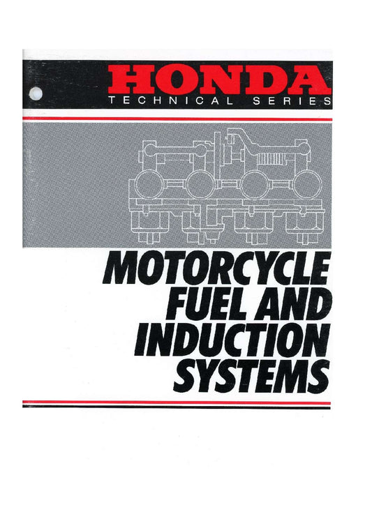 Honda Common Motorcycle Fuel & Induction Systems Manual