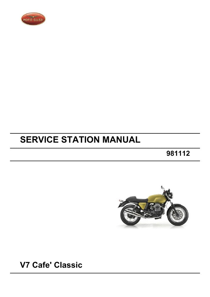 2009-2013 Moto Guzzi V7 Cafe Classic Service Manual