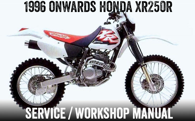 1996-2004 Honda XR250 R XR250R Motocross Enduro Service Manual