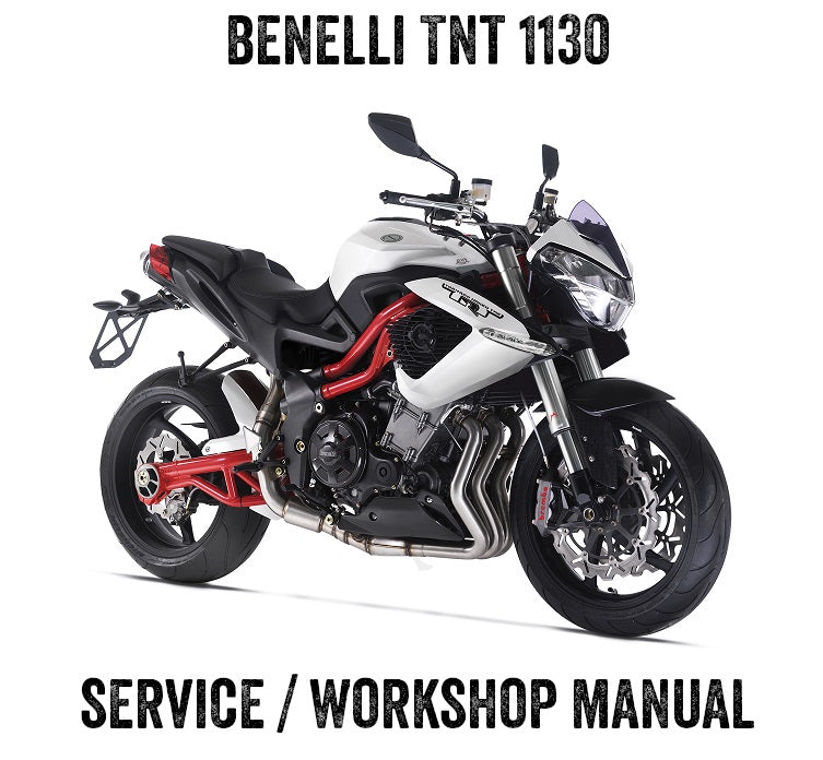 2004-2018 Benelli TNT 1130 Service Manual