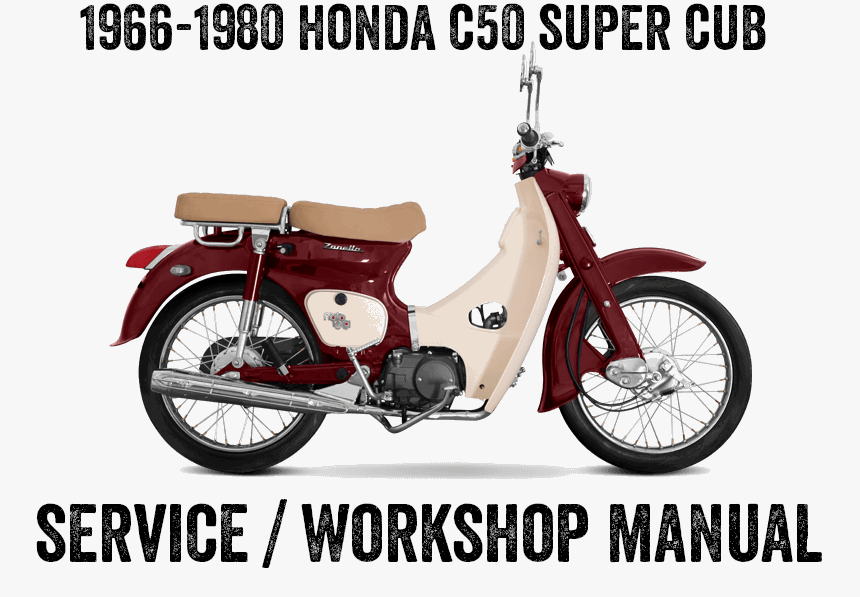 1966-1980 Honda C50 Super Cub Scooter Service / Workshop / Repair Manual