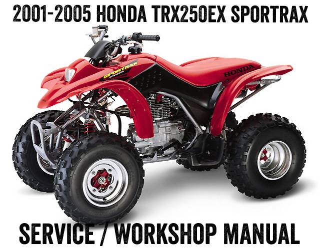 2001-2005 Honda TRX 250EX TRX250EX Sportrax ATV Quad Manual